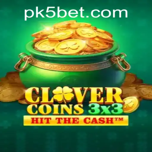 The Exciting World of Clovercoin3x3: A Deep Dive Into K5BET Gaming