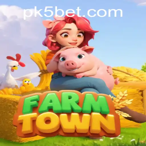 Explore FarmTown: A New Era in Gaming with K5BET