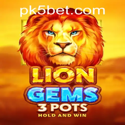 Unveiling the Excitement of LionGems3pots with K5BET