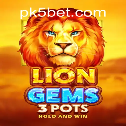 Unveiling the Excitement of LionGems3pots with K5BET