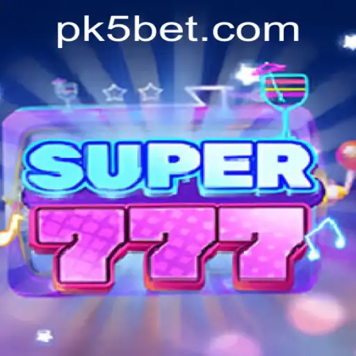 Discover the Exciting World of Super777 and the Role of K5BET